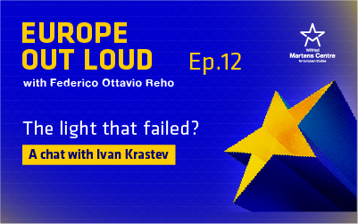 [Europe Out Loud] “The light that failed?” a chat with Ivan Krastev