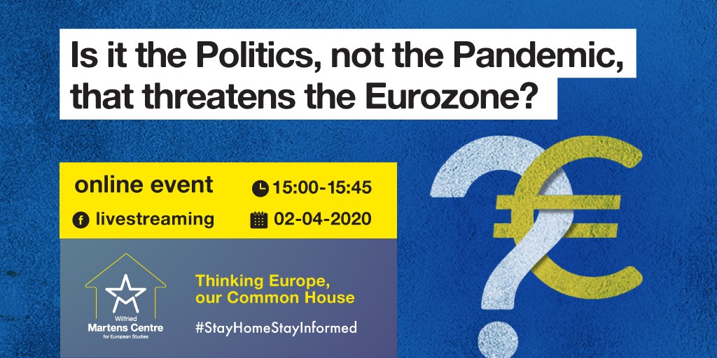 Online Event ‘Is it the Politics, not the Pandemic, that threatens the Eurozone?’