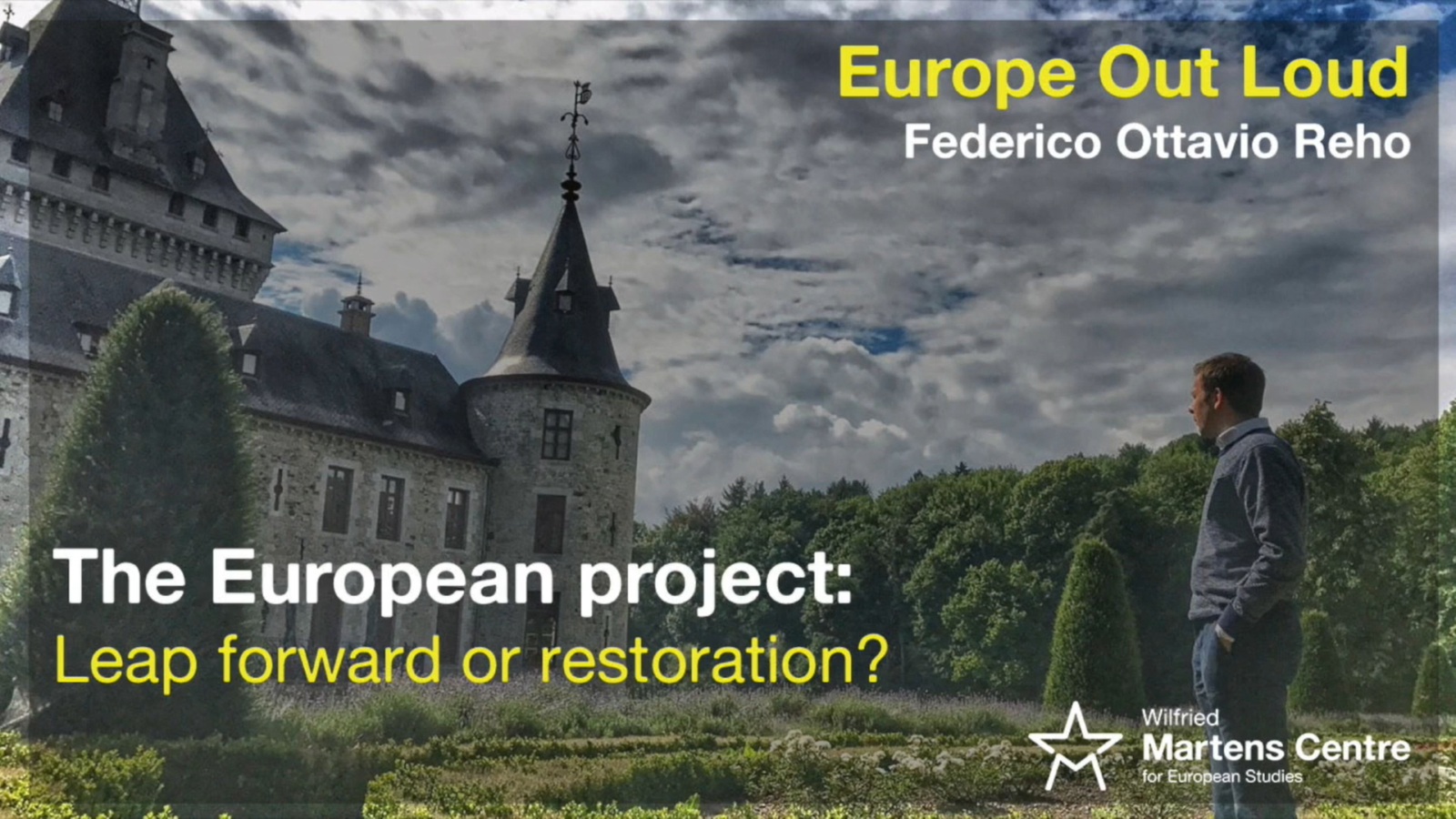 The European project: leap forward or restoration?