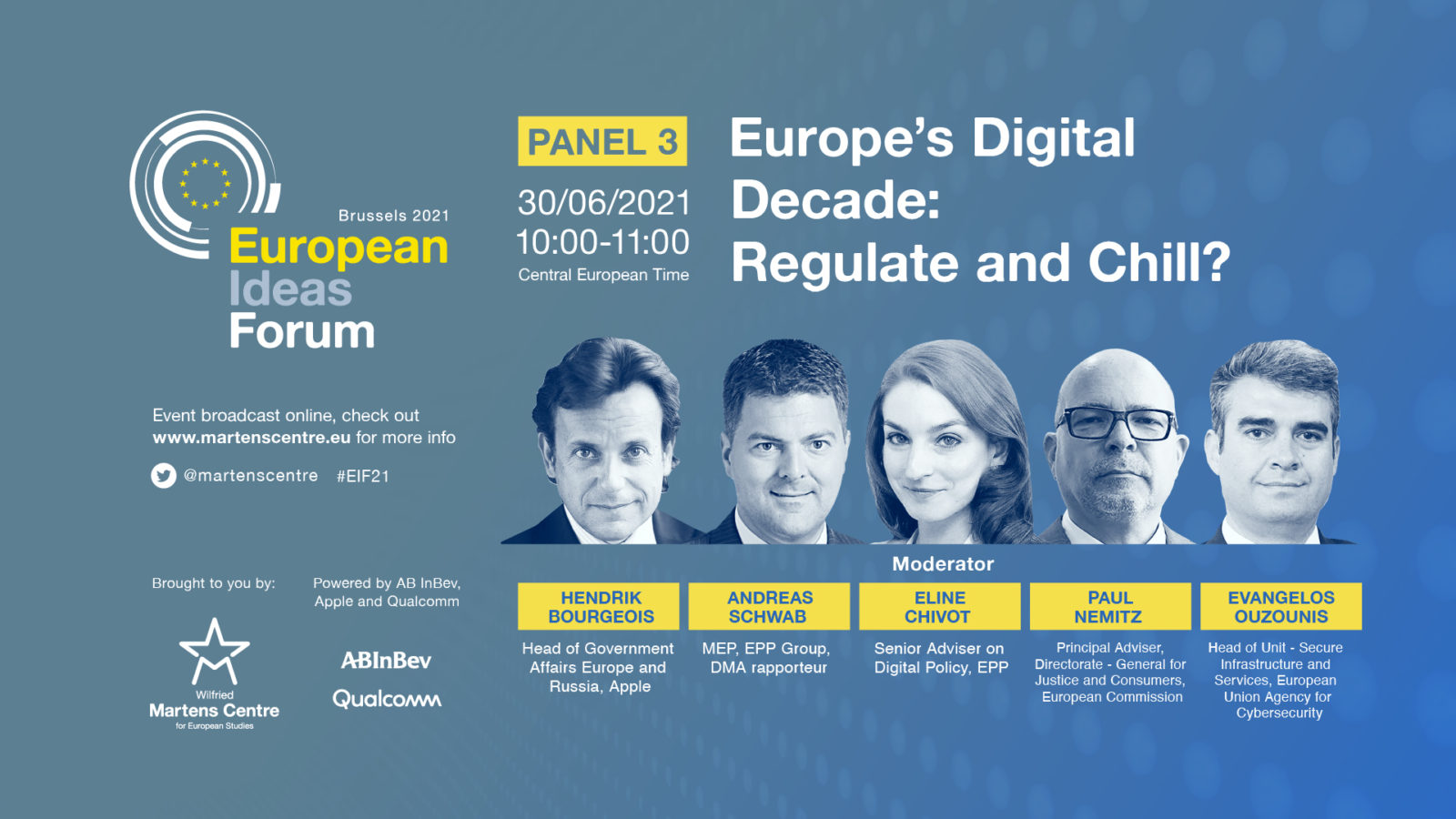 EIF21 Panel 3 – Europe’s Digital Decade: Regulate and Chill?