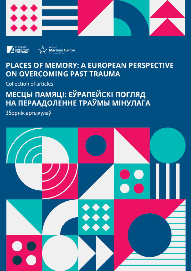 Places of Memory: a European Perspective on Overcoming Past Trauma