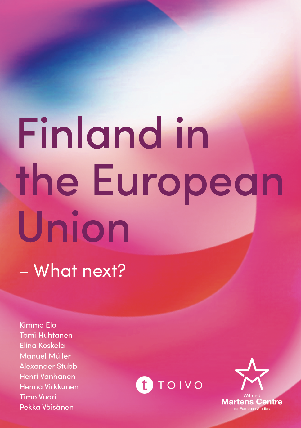Finland in the European Union– What next?