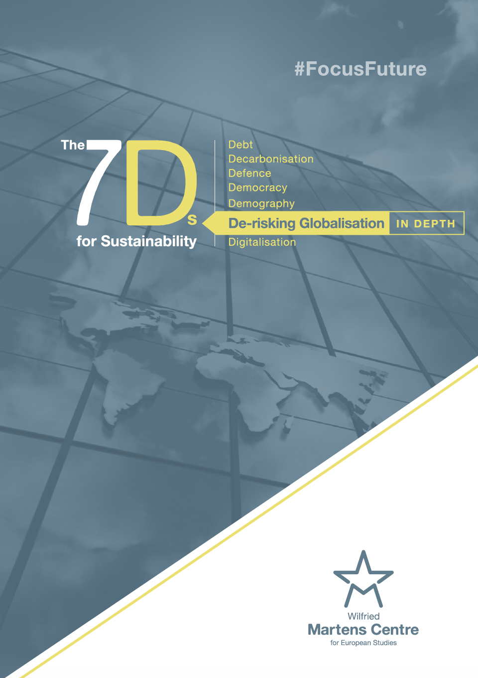 The 7Ds – De-risking Globalisation in Depth