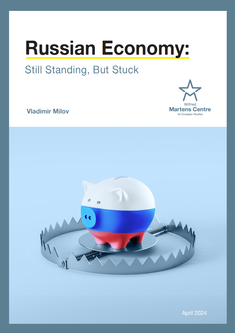 Russian Economy: Still Standing, but Stuck