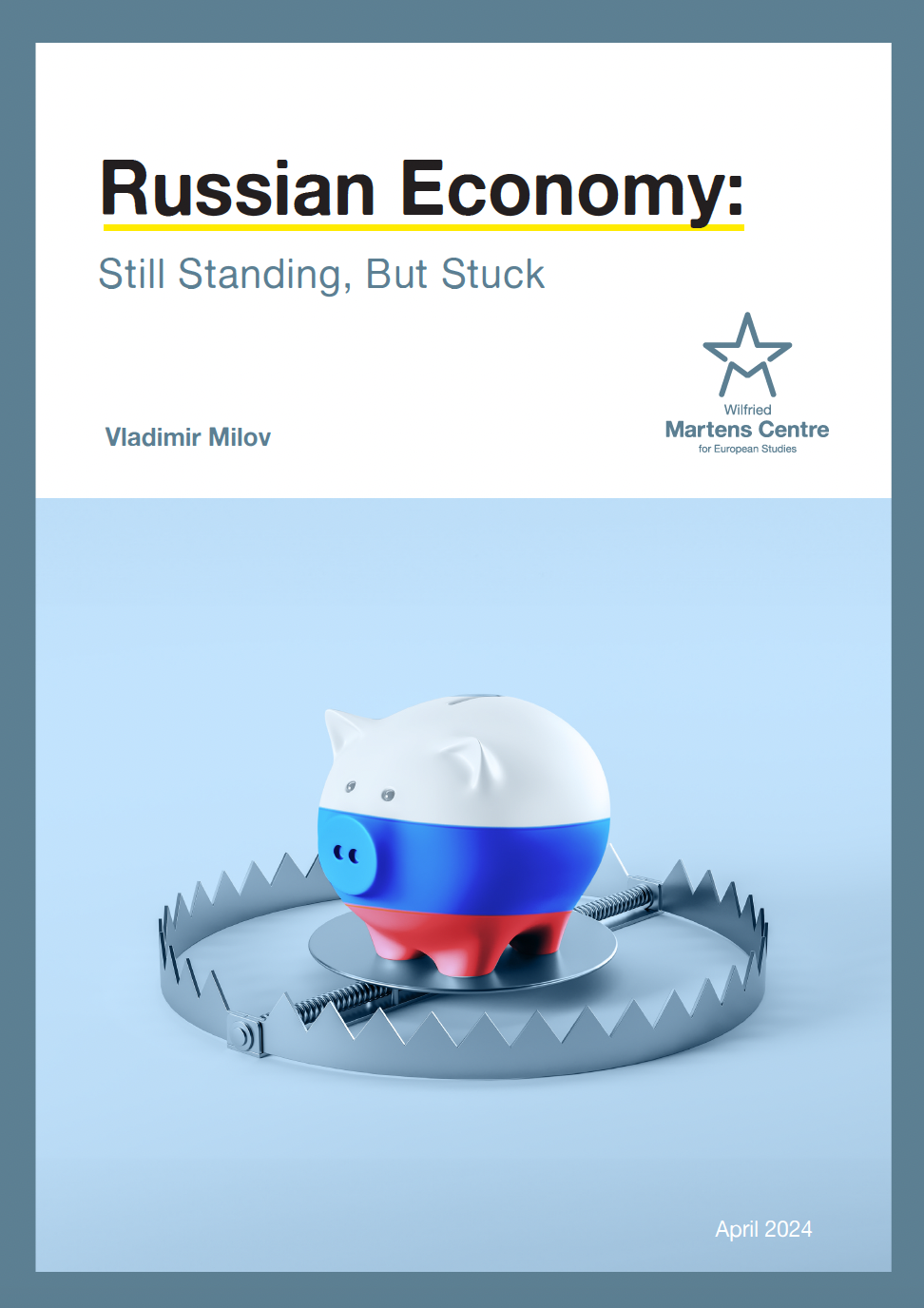 Russian Economy: Still Standing, But Stuck