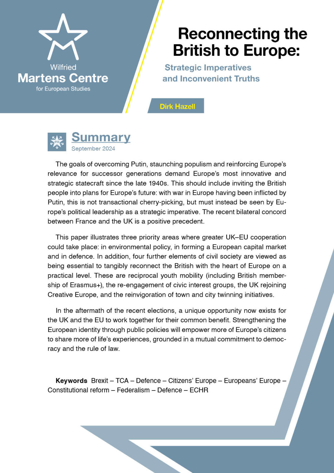 Reconnecting the British to Europe: Strategic Imperatives and Inconvenient Truths