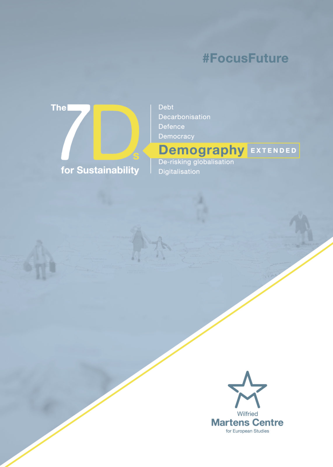 The 7Ds – Demography Extended