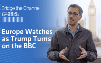 Europe Watches as Trump Turns on the BBC – Bridge the Channel