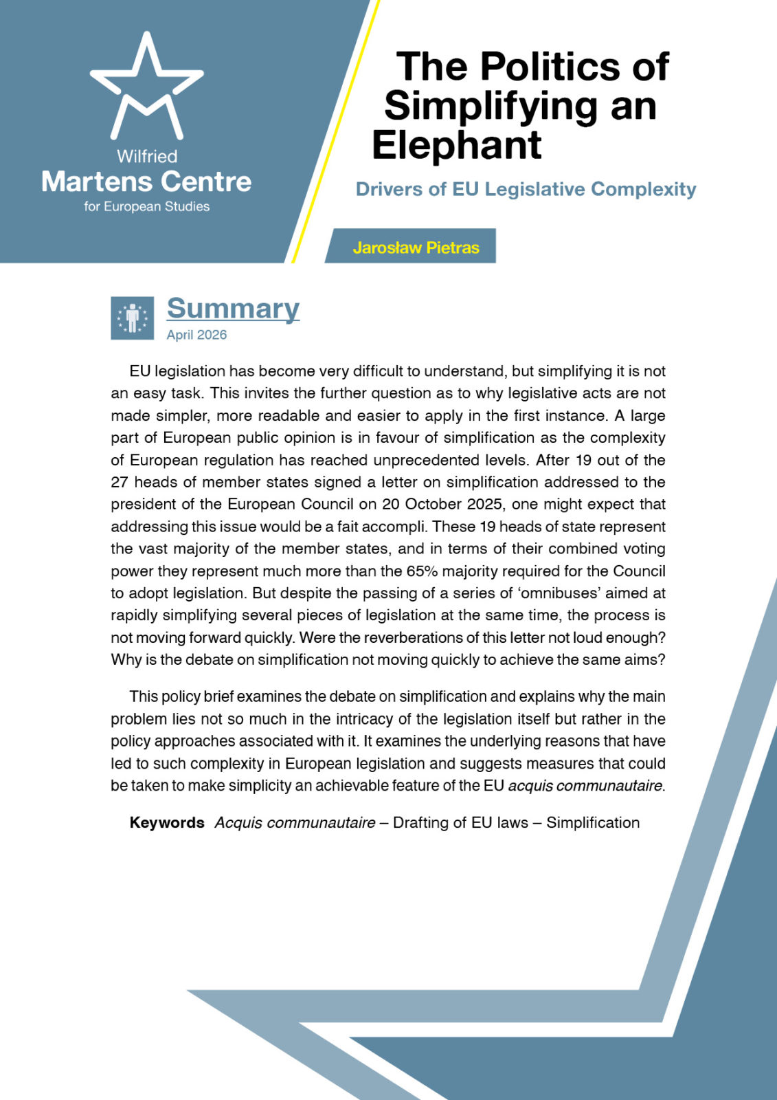 The Politics of Simplifying an Elephant: Drivers of EU Legislative Complexity