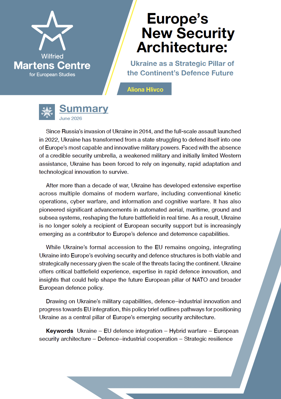 Europe’s New Security Architecture: Ukraine as a Strategic Pillar of the Continent’s Defence Future