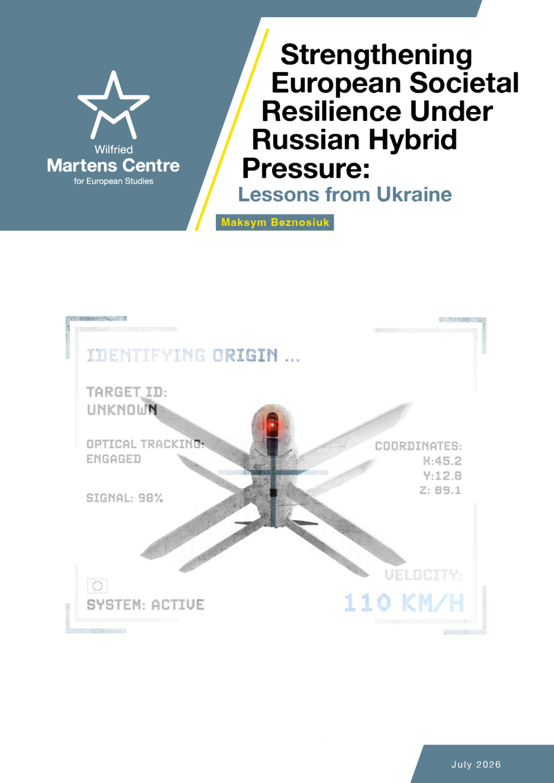 Strengthening European Societal Resilience Under Russian Hybrid Pressure: Lessons from Ukraine
